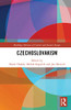 Czechoslovakism (Routledge Histories Of Central And Eastern Europe)