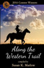Along the Western Trail: 2016 Contest Winners