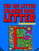 The Big Letter Coloring Book: Letter E