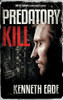 Predatory Kill (A Brent Marks Legal Thriller)