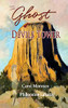 The Ghost Of Devils Tower