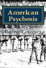 American Psychosis: Cultural Dissonance and the Construction and Evolution of American National Identity