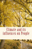 Climate and its influences on People