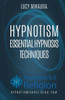 Hypnotism: Essential Hypnosis Techniques