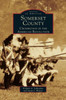 Somerset County: Crossroads of the American Revolution