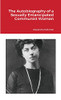 The Autobiography Of A Sexually Emancipated Communist Woman
