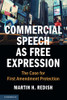 Commercial Speech As Free Expression (Cambridge Studies On Civil Rights And Civil Liberties)