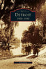 Detroit: 1900-1930