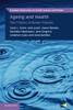 Ageing And Health (European Observatory On Health Systems And Policies)
