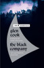 Black Company (Chronicles Of The Black Company, 1)