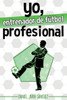 Yo, entrenador de fÃºtbol profesional