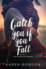 Catch You If You Fall