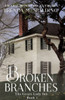 Broken Branches