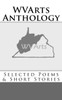 WVArts Anthology: Selected Poems & Short Stories