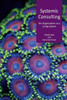 Systemic consulting: the organisation as living system