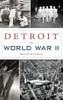 Detroit in World War II