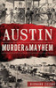 Austin Murder & Mayhem