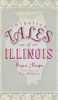Forgotten Tales of Illinois