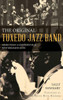 The Original Tuxedo Jazz Band: More Than a Century of a New Orleans Icon