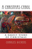 A Christmas Carol: A Ghost Story of Christmas