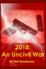 2018: An Uncivil War