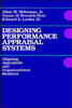 Designing Performance Appraisal Systems: Aligning Appraisals and Organizational Realities