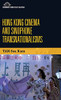 Hong Kong Cinema And Sinophone Transnationalisms (Edinburgh Studies In East Asian Film)
