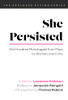 She Persisted: One Hundred Monologues From Plays By Women Over Forty (Applause Acting Series)