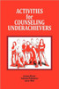 Activities for Counseling Underachievers
