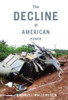 The Decline of American Power: The U.S. in a Chaotic World