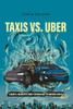 Taxis Vs. Uber: Courts, Markets, And Technology In Buenos Aires