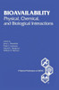 Bioavailability: Physical, Chemical, and Biological Interactions