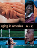 Aging in America A to Z