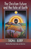 The Christian Future and the Fate of Earth