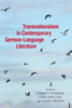 Transnationalism in Contemporary German-Language Literature