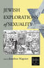 Jewish Explorations of Sexuality