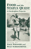 Food and the Status Quest: An Interdisciplinary Perspective