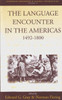 The Language Encounter in the Americas, 1492-1800