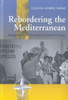 Rebordering the Mediterranean: Boundaries and Citizenship in Southern Europe