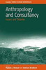 Anthropology and Consultancy: Issues and Debates