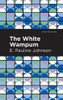 The White Wampum (Mint Editions)