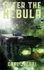 Enter The Nebula