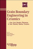 Grain Boundary Engineering in Ceramics: From Grain Boundary Phenomena to Grain Boundary Quantum Structures