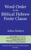 Word Order in the Biblical Hebrew Finite Clause