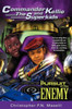(Commander Kellie and the Superkids' Novel #4) in Pursuit of the Enemy