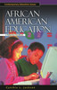 African American Education: A Reference Handbook