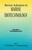 Recent Advances in Marine Biotechnology, Vol. 8: Bioremediation