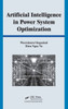 Artificial Intelligence in Power System Optimization