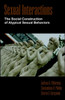 Sexual Interactions: The Social Construction of Atypical Sexual Behaviors