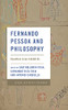 Fernando Pessoa And Philosophy: Countless Lives Inhabit Us (Global Aesthetic Research)